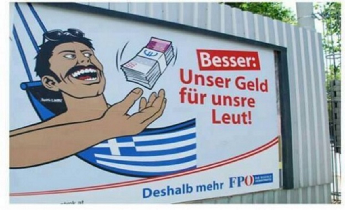 Η προσβλητική αφίσα των αυστριακών ακροδεξιών για τους Έλληνες