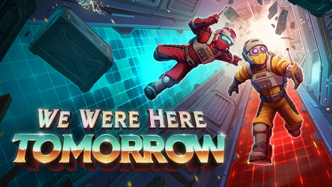 Διαθέσιμο το demo του We Were Here Tomorrow