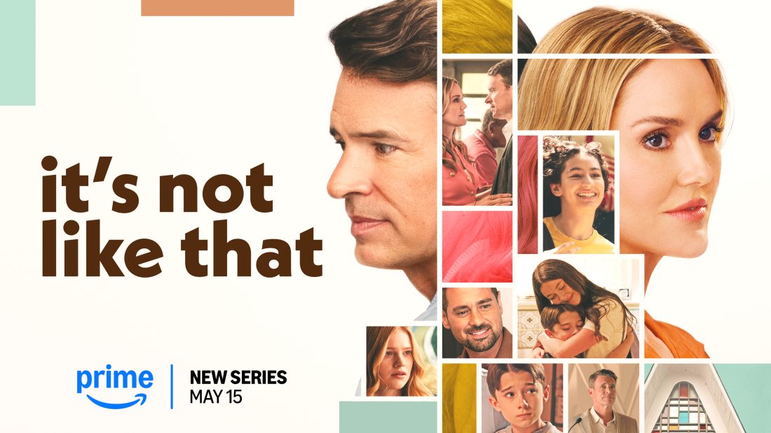 It’s Not Like That: Η νέα σειρά του Prime Video εστιάζει στην αγάπη, την απώλεια και τις δεύτερες ευκαιρίες